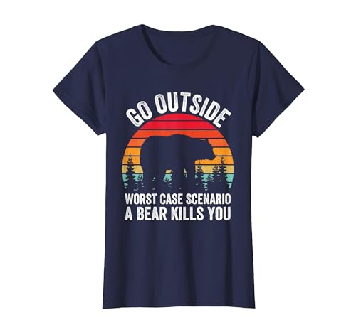Go Outside Worst Case Scenario A Bear Kills You Camping T-Shirt - size chart