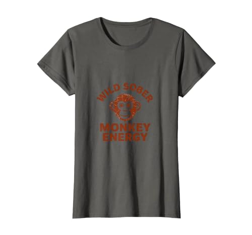 Mademark Wild Sober Monkey Energy Funny Sobriety Design T-Shirt - Women - size chart