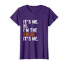 It's Me Hi I'm The Raisin Easy Halloween Lazy Halloween Costume It's Me Hi I'm The Raisin T-Shirt - size chart