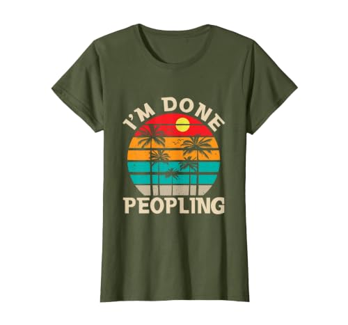 Retro I'm Done Peopling Gift Tee Retro I'm Done Peopling - Introverts Not Social People T-Shirt - size chart