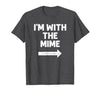 Funny DIY Mime Couples Halloween Costume Funny I'm with the Mime Easy Couples Halloween Costume T-Shirt - size chart