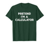 Funny Costume Party Halloween Tees by T&T Pretend I'm A Calculator Lazy Halloween Costume T-Shirt - size chart