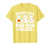 Wound Care Nurse Boo Boo Crew Halloween Wound Care Boo Boo Crew Nurse Funny Ghost Halloween Nurse T-Shirt - size chart