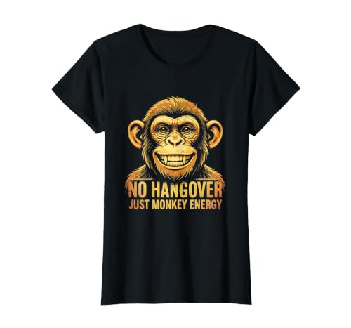 Mademark No Hangover Just Monkey Energy Sober Men T-Shirt - Women - size chart