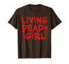 Living Dead Girl Dripping Blood Halloween Zombie Movie T-Shirt - size chart