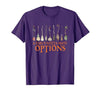 Funny Halloween Spooky Season Witch Broom A Girl's Gotta Have Options with Witch Broom Halloween T-Shirt - size chart