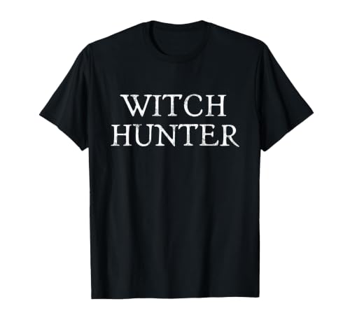 Witch Hunter Halloween Funny Witch Hunter Halloween Costume Easy Lazy T-Shirt - size chart