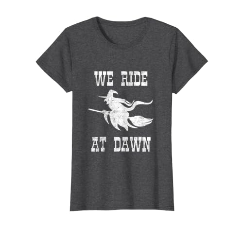 Halloween Witch Broomstick Costume Shop We Ride At Dawn Spooky Witch Broomstick Halloween Costume T-Shirt - size chart