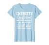 I Am Pretty Confident DNG Similar to I Am Pretty Confident My Last Words T-Shirt - size chart