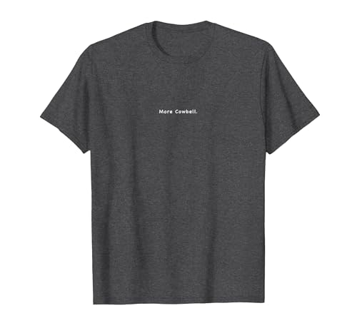 Charming Rebels Co. More Cowbell T-Shirt - size chart