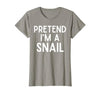 Snail Costume Party Lazy Snail Halloween Costume Pretend I'm A Snail Costume Party Funny Halloween Snail T-Shirt - size chart