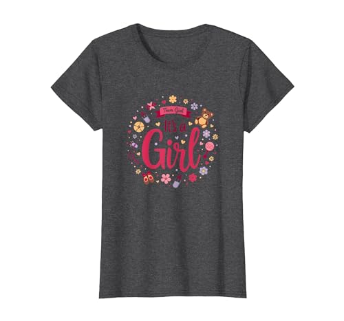 Mademark Team Girl Its a Girl Baby Shower Celebration T-Shirt - size chart