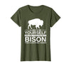 Bison Gift Bison Lover Accessories & Buffalo Stuff Cool Bison Design for Men Women Buffalo Animal Lovers Bison T-Shirt -