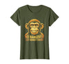 Mademark No Hangover Just Monkey Energy Sober Men T-Shirt - Women - size chart