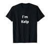 EPQCJ3o Designz Funny Kelp Halloween Costume Seaweed Pretend Minute Idea T-Shirt - size chart