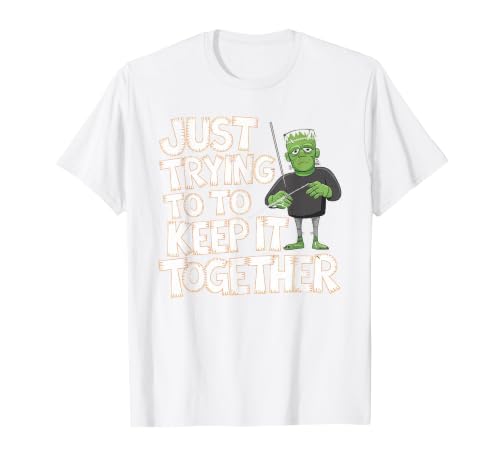 Halloween Tshirt Frankenstein Monster Costume Men Just Trying to Keep It Together Shirt Halloween Frankenstein T-Shirt -