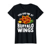 Homewise Shopper Buffalo Wings Buffalo Wings Funny Appetizer T-Shirt - size chart
