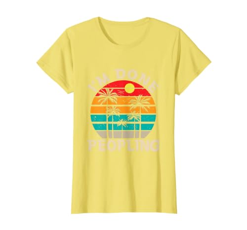 Retro I'm Done Peopling Gift Tee Retro I'm Done Peopling - Introverts Not Social People T-Shirt - size chart