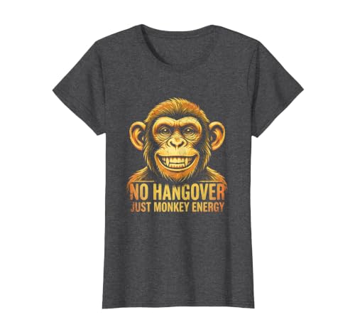 Mademark No Hangover Just Monkey Energy Sober Men T-Shirt - Women - size chart