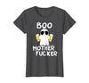 Vulgar Halloween Tee Shop Boo Motherfucker Funny Beer Drinking Ghost Adult Halloween T-Shirt - size chart