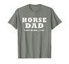 FUNNY HORSE SHOW GEAR Horse DAD Funny They Neigh I Pay T-Shirt - size chart