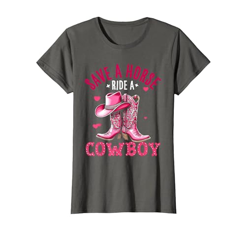 Save A Horse Ride A Cowboy Western Country Life Cowgirl T-Shirt - size chart