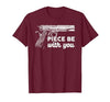 Gun Lover Cool Man Tee Piece Be with You 2nd Amendment Gun Lover Cool Man T-Shirt - size chart