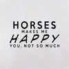 Dressdown Horses Makes Me Happy - Mens Premium Cotton T-Shirt - size chart