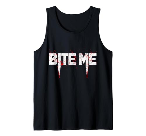 Bite Me Vampire - Easy Halloween Costumes Vampire Bite Me Last Minute Easy Halloween Costume Tank Top - size chart