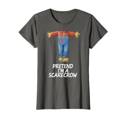 Humor Scarecrow Halloween Tees Pretend I'm A Scarecrow Halloween Costume T-Shirt - size chart