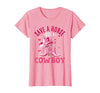 Save A Horse Ride A Cowboy Western Country Life Cowgirl T-Shirt - size chart