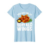 Homewise Shopper Buffalo Wings Buffalo Wings Funny Appetizer T-Shirt - size chart