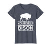Bison Gift Bison Lover Accessories & Buffalo Stuff Cool Bison Design for Men Women Buffalo Animal Lovers Bison T-Shirt -