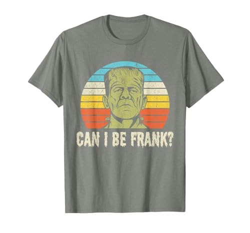 Can I Bee Frank Halloween Halloween Tee Can I be Frank? Funny Horror Frankenstein Tee T-Shirt - size chart