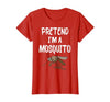 Pretend I'm A Mosquito Funny Halloween Costume Pretend I'm A Mosquito Funny Lazy Halloween Costume Party T-Shirt - size chart