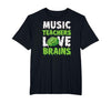 Scary Funny Halloween Party Decor and Supply Ideas Music Teachers Love Brains Funny Cute Teaching Halloween T-Shirt - size