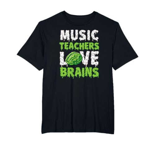 Scary Funny Halloween Party Decor and Supply Ideas Music Teachers Love Brains Funny Cute Teaching Halloween T-Shirt - size