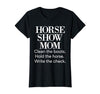 Horse Show Mom Cute Funny Barn Mom Equestrian Mom Gifts T-Shirt - size chart