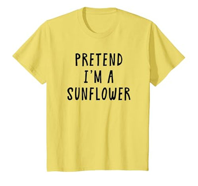 Funny Pretend Im A Sunflower Halloween Costume Co Pretend Im A Sunflower Costume Women Kids Halloween Costume T-Shirt