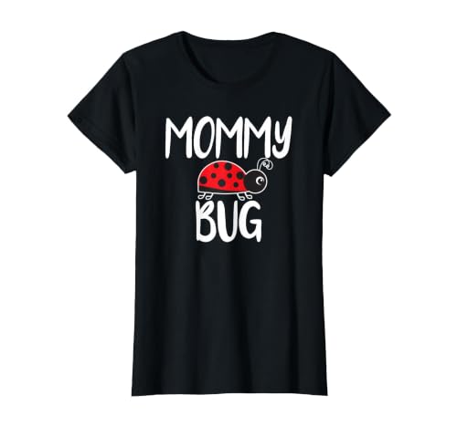 Funny Cute Ladybug Ideas For Mommy Mommy Bug Cute Ladybug Mom T-Shirt - size chart
