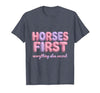 Mademark Horses First Everything Else Second Girls Design T-Shirt - Men - size chart