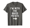 Im With The Baked Potato Halloween Costume I’m with The Baked Potato Funny Halloween Couple Costume T-Shirt - size chart