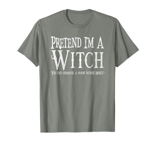 Fun and Easy Halloween Costume T-Shirts Funny Pretend I'm A Witch Halloween Joke T-Shirt - size chart