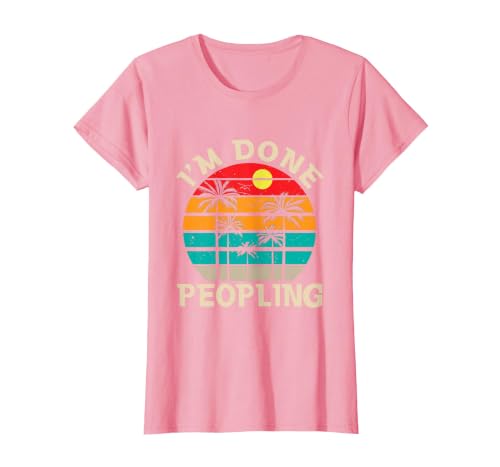 Retro I'm Done Peopling Gift Tee Retro I'm Done Peopling - Introverts Not Social People T-Shirt - size chart