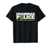 Easy Halloween Costume Top Shop Grammar Police Officer Funny Badge Halloween Costume T-Shirt - size chart