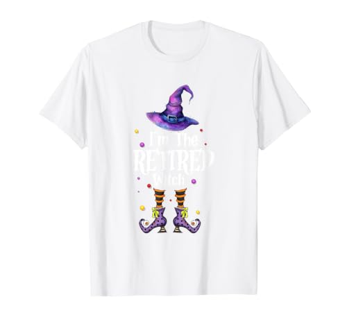 Funny Quote Horror Costume Party Family Friends I'm The Retired Witch Spooky Scary Halloween Retiree Women T-Shirt - size