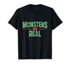 Monster Truth Wear Monsters are Real Horror Spooky Scary Halloween T-Shirt - size chart