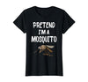 Pretend I'm A Mosquito Funny Halloween Costume Pretend I'm A Mosquito Funny Lazy Halloween Costume Party T-Shirt - size chart