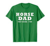 FUNNY HORSE SHOW GEAR Horse DAD Funny They Neigh I Pay T-Shirt - size chart