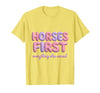 Mademark Horses First Everything Else Second Girls Design T-Shirt - Men - size chart